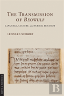 The Transmission Of ''Beowulf''