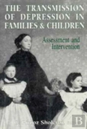 The Transmission Of Depression In Families And Children