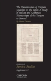 The Transmission Of Targum Jonathan In The West: A Study Of Italian And Ashkenazi Manuscripts Of The Targum To Samuel