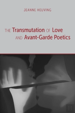 Bertrand.pt - The Transmutation Of Love And Avant-Garde Poetics