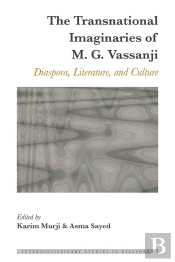 The Transnational Imaginaries Of M. G. Vassanji
