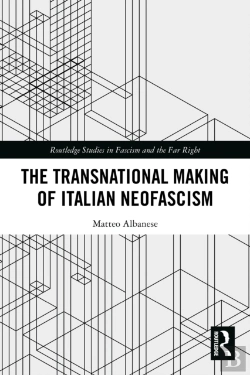 Bertrand.pt - The Transnational Making Of Italian Neofascism