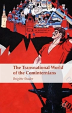 Bertrand.pt - The Transnational World Of The Cominternians