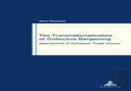 The Transnationalisation Of Collective Bargaining