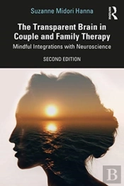 The Transparent Brain In Couple And Family Therapy