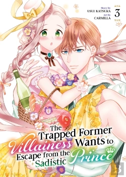 Bertrand.pt - The Trapped Former Villainess Wants To Escape From The Sadistic Prince Vol. 3