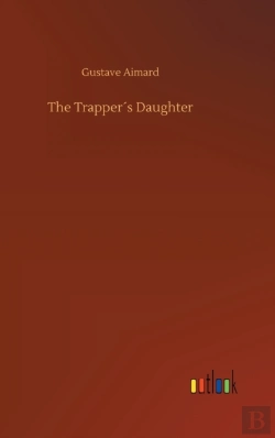 Bertrand.pt - The Trapper'S Daughter