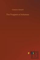The Trappers Of Arkansas