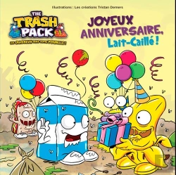 Bertrand.pt - The Trash Pack ; Joyeux Anniversaire Lait-Caillé !