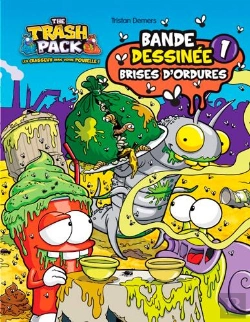 Bertrand.pt - The Trash Pack T.1 ; Brises D'Ordures