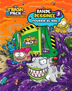 Bertrand.pt - The Trash Pack T.3 The Trash Pack T.3 - Pourrir De Rire