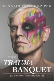 The Trauma Banquet: Eating Pain - Feasti