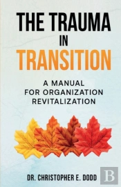 The Trauma In Transition