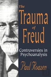 The Trauma Of Freud