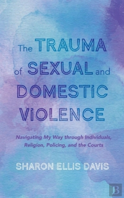 Bertrand.pt - The Trauma Of Sexual And Domestic Violence
