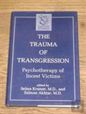 The Trauma Of Transgression