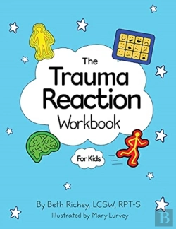 Bertrand.pt - The Trauma Reaction Workbook