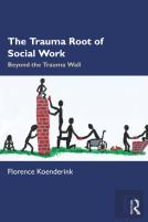 The Trauma Root Of Social Work