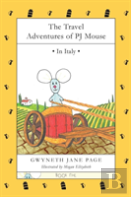 The Travel Adventures Of Pj Mouse