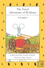 The Travel Adventures Of Pj Mouse