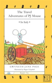 The Travel Adventures Of Pj Mouse
