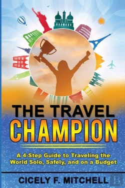 Bertrand.pt - The Travel Champion: A 4-Step Guide To T