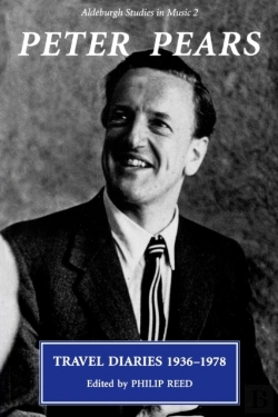Bertrand.pt - The Travel Diaries Of Peter Pears, 1936-1978
