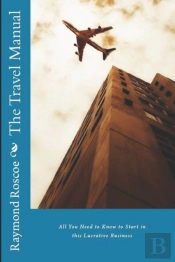 The Travel Manual - All You Need To Know