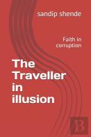 The Traveller In Illusion