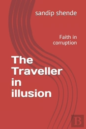 The Traveller In Illusion