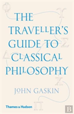 Bertrand.pt - The Traveller'S Guide To Classical Philosophy