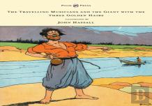 The Travelling Musicians And The Giant With The Three Golden Hairs - Illustrated By John Hassall