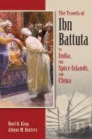 The Travels Of Ibn Battuta To India, The Spice Islands And China