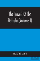The Travels Of Ibn Battuta (Volume I)