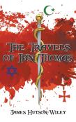 The Travels Of Ibn Thomas