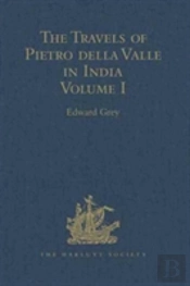 The Travels Of Pietro Della Valle In India