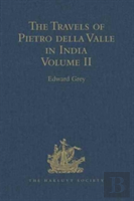 The Travels Of Pietro Della Valle In India