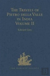 The Travels Of Pietro Della Valle In India