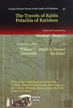 Bertrand.pt - The Travels Of Rabbi Petachia Of Ratisbon