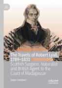 The Travels Of Robert Lyall, 1789â€“1831