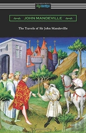 The Travels Of Sir John Mandeville