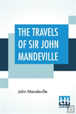 Bertrand.pt - The Travels Of Sir John Mandeville