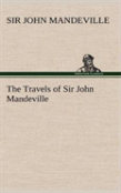 The Travels Of Sir John Mandeville