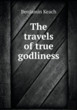 Bertrand.pt - The Travels Of True Godliness