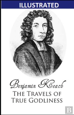 Bertrand.pt - The Travels Of True Godliness Illustrated