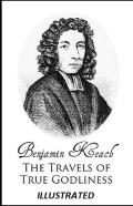 The Travels Of True Godliness Illustrated