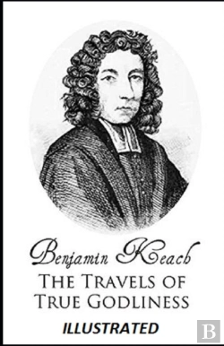 Bertrand.pt - The Travels Of True Godliness Illustrated