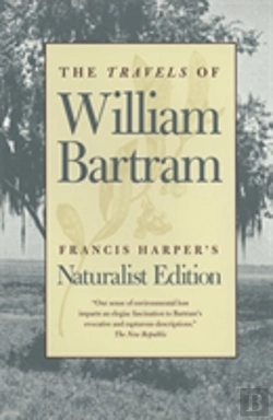 Bertrand.pt - The Travels Of William Bartram