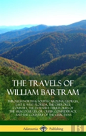 The Travels Of William Bartram