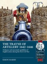 The Trayne Of Artillery 1642-1646